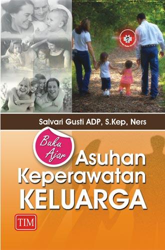 Buku Ajar Asuhan Keperawatan Keluarga Salvari Gusti Adp